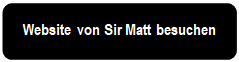 Rechteck: abgerundete Ecken: Website von Sir Matt besuchen